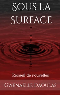 Sous la Surface