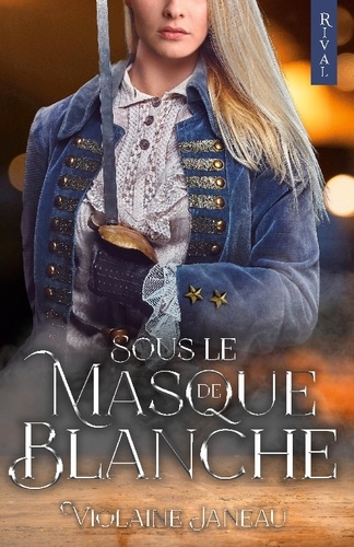 Violaine Janeau - Sous le masque de Blanche.