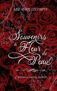 Souvenirs à Fleur de Peau