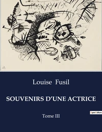 Souvenirs d'une actrice