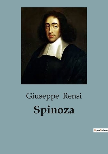 Giuseppe Rensi - Philosophie  : Spinoza - 99.