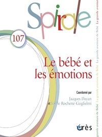  Erès - Spirale N° 107 : Le bébé et les émotions.