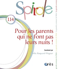 Pour les parents qui ne font pas leurs nuits !