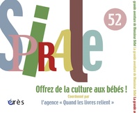 Patrick Ben Soussan - Spirale N° 52, Décembre 2009 : Offrez de la culture aux bébés.