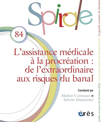 Joël Clerget - Spirale N° 84 : L'assistance médicale à la procréation.