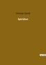 George Sand - Ésotérisme et Paranormal  : Spiridion.
