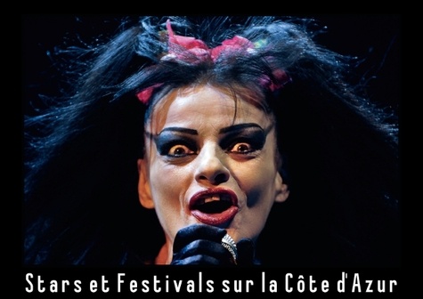 Stars et festivals sur la Côte d'Azur