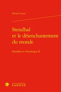Stendhal et le désenchantement du monde