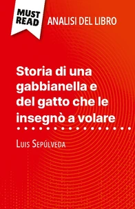 Storia di una gabbianella e del gatto che le insegnò a volare di Luis Sepúlveda (Analisi del libro)