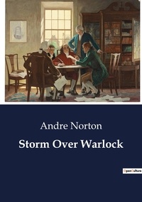 André Norton - Storm Over Warlock.