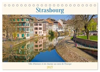 Strasbourg - Ville d'histoire et de charme au coeur de l'Europe (Calendrier de bureau 2027 DIN A5 vertical), CALVENDO calendrier mensuel