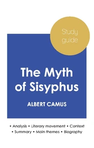 Study guide The Myth of Sisyphus by Albert Camus (in-depth literary analysis and complete summary)