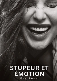 Stupeur et émotion