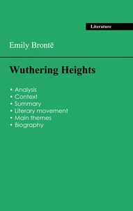 Succeed all your 2026 exams: Analysis of the novel of Emily Brontë's Wuthering Heights