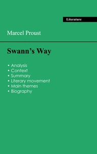 Succeed all your 2026 exams: Analysis of the novel of Marcel Proust's Swann's Way
