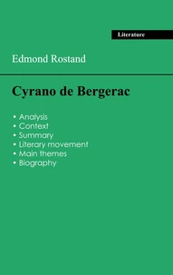Succeed all your 2026 exams: Analysis of the play of Edmond Rostand's Cyrano de Bergerac