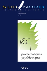 Michel Minard et Jean-Max Gaudillière - Sud/Nord N° 21 : Problèmes psychiatriques.