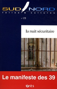 Michel Minard et Stéphane Gatti - Sud/Nord N° 23 : La nuit sécuritaire.