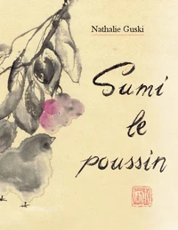 Sumi le poussin et le E de la vie