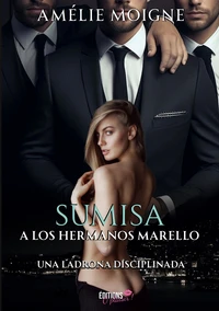 Sumisa a los hermanos Marello