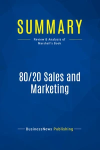 Summary: 80/20 Sales and Marketing