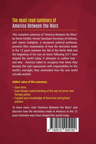 Summary: America Between the Wars. Review and Analysis of Derek Chollet and James Goldgeier's Book