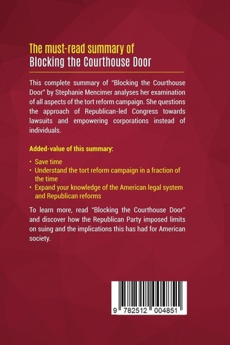Summary: Blocking the Courthouse Door. Review and Analysis of Stephanie Mencimer's Book
