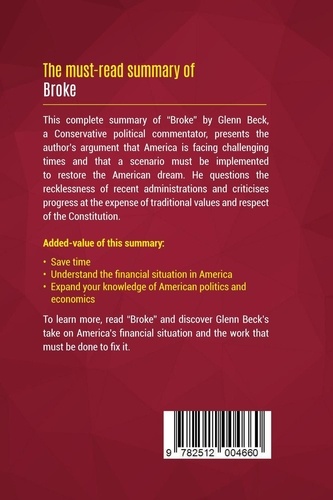 Summary: Broke. Review and Analysis of Glenn Beck's Book