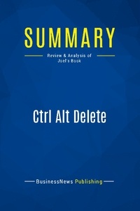 Publishing Businessnews - Summary: Ctrl Alt Delete - Review and Analysis of Joel's Book.