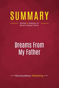 Summary : Dreams From My Father