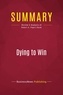 Publishing Businessnews - Summary: Dying to Win - Review and Analysis of Robert A. Pape's Book.