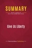 Publishing Businessnews - Summary: Give Us Liberty - Review and Analysis of Dick Armey and Matt Kibbe's Book.