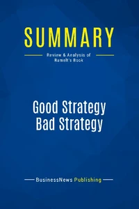 Summary: Good Strategy Bad Strategy