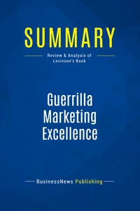 Summary: Guerrilla Marketing Excellence