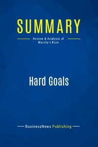 Summary: Hard Goals