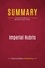 Summary: Imperial Hubris. Review and Analysis of Michael Scheuer's Book