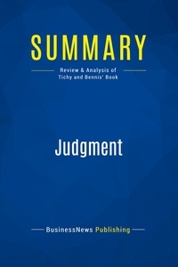 Publishing Businessnews - Summary: Judgment - Review and Analysis of Tichy and Bennis' Book.