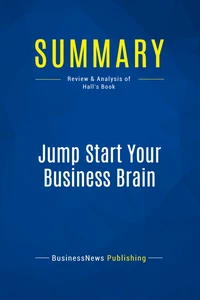 Summary: Jump Start Your Business Brain