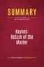 Publishing Businessnews - Summary: Keynes: Return of the Master - Review and Analysis of Robert Skidelsky's Book.