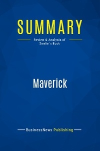 Publishing Businessnews - Summary: Maverick - Review and Analysis of Semler's Book.