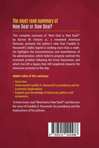 Summary: New Deal or Raw Deal?. Review and Analysis of Burton W. Folsom Jr.'s Book
