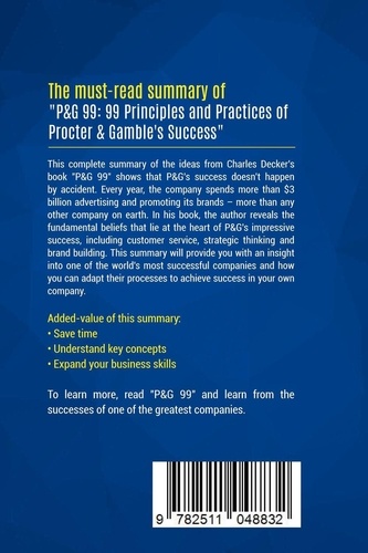 Summary: P&G 99. Review and Analysis of Decker's Book