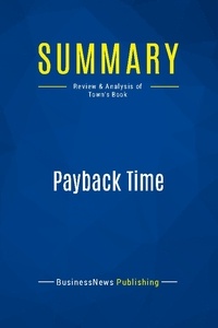 Publishing Businessnews - Summary: Payback Time - Review and Analysis of Town's Book.