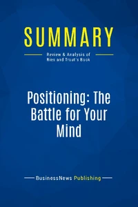 Summary: Positioning: The Battle for Your Mind