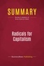 Publishing Businessnews - Summary: Radicals for Capitalism - Review and Analysis of Brian Doherty's Book.