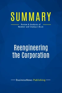 Summary: Reengineering the Corporation