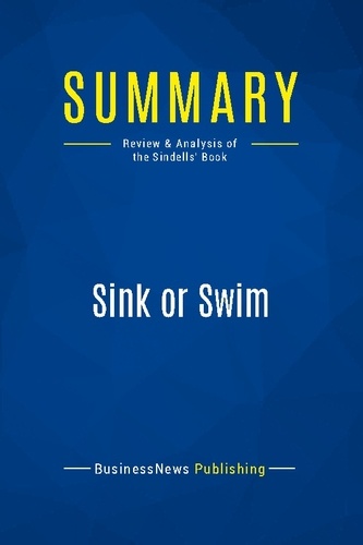Publishing Businessnews - Summary: Sink or Swim - Review and Analysis of the Sindells' Book.
