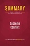 Publishing Businessnews - Summary: Supreme Conflict - Review and Analysis of Jan Crawford Greenburg's Book.