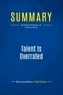 Publishing Businessnews - Summary: Talent Is Overrated - Review and Analysis of Colvin's Book.