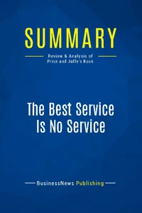 Summary: The Best Service Is No Service